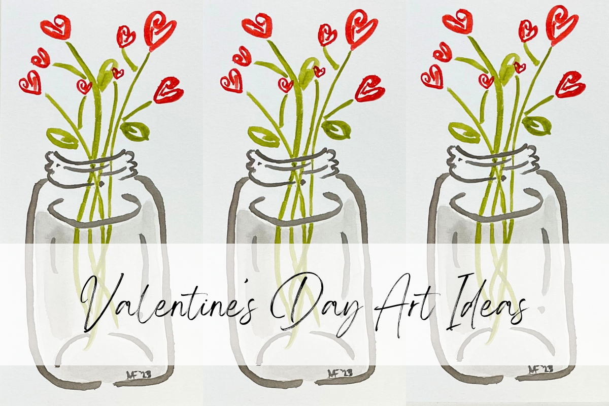 Valentine’s Day Art Ideas 